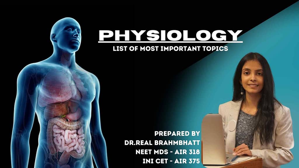 Most Important Topics From Physiology for NEET MDS