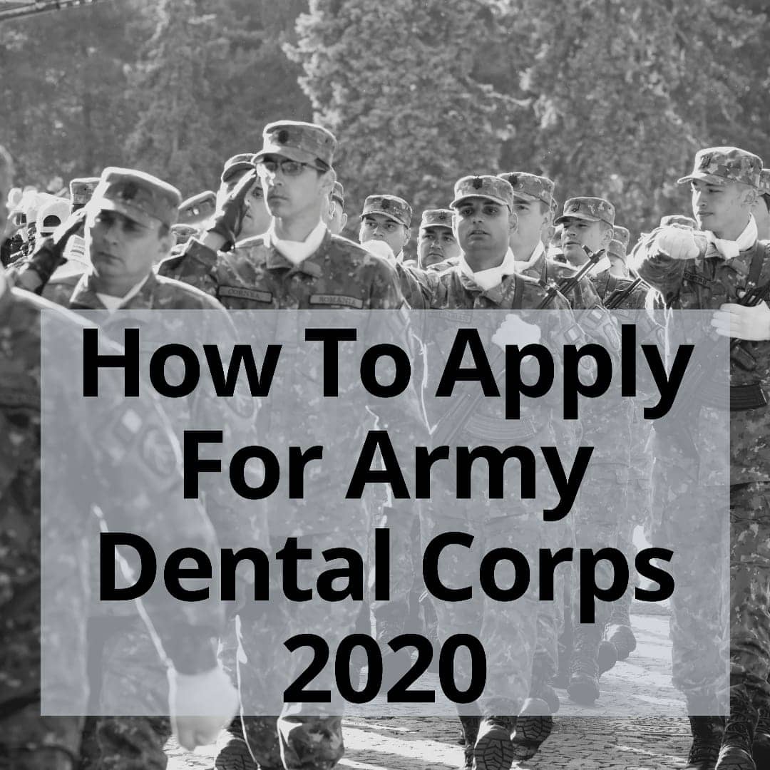 how to apply for Army Dental Corps 2020